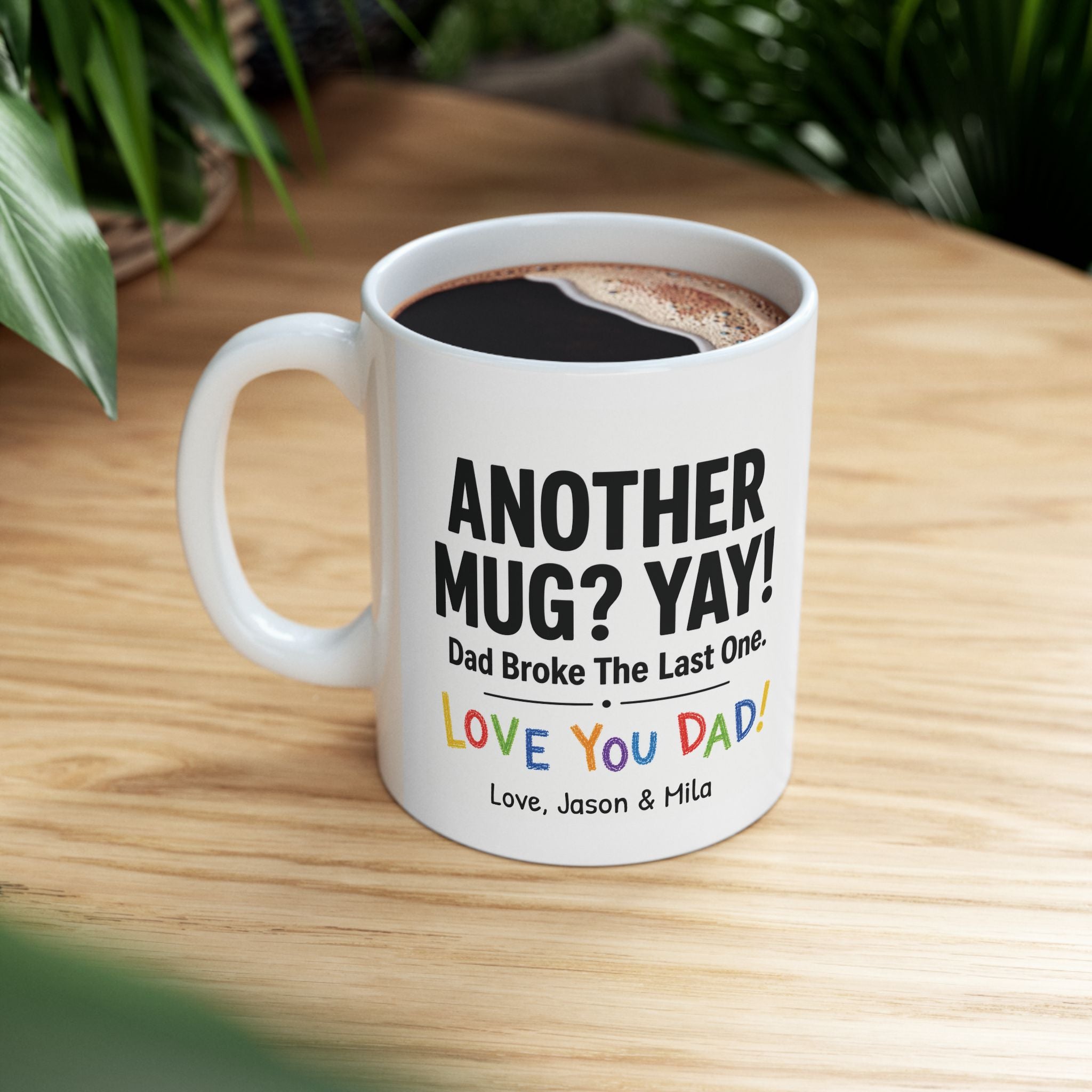 Another Mug? Yay! — Dad Mug