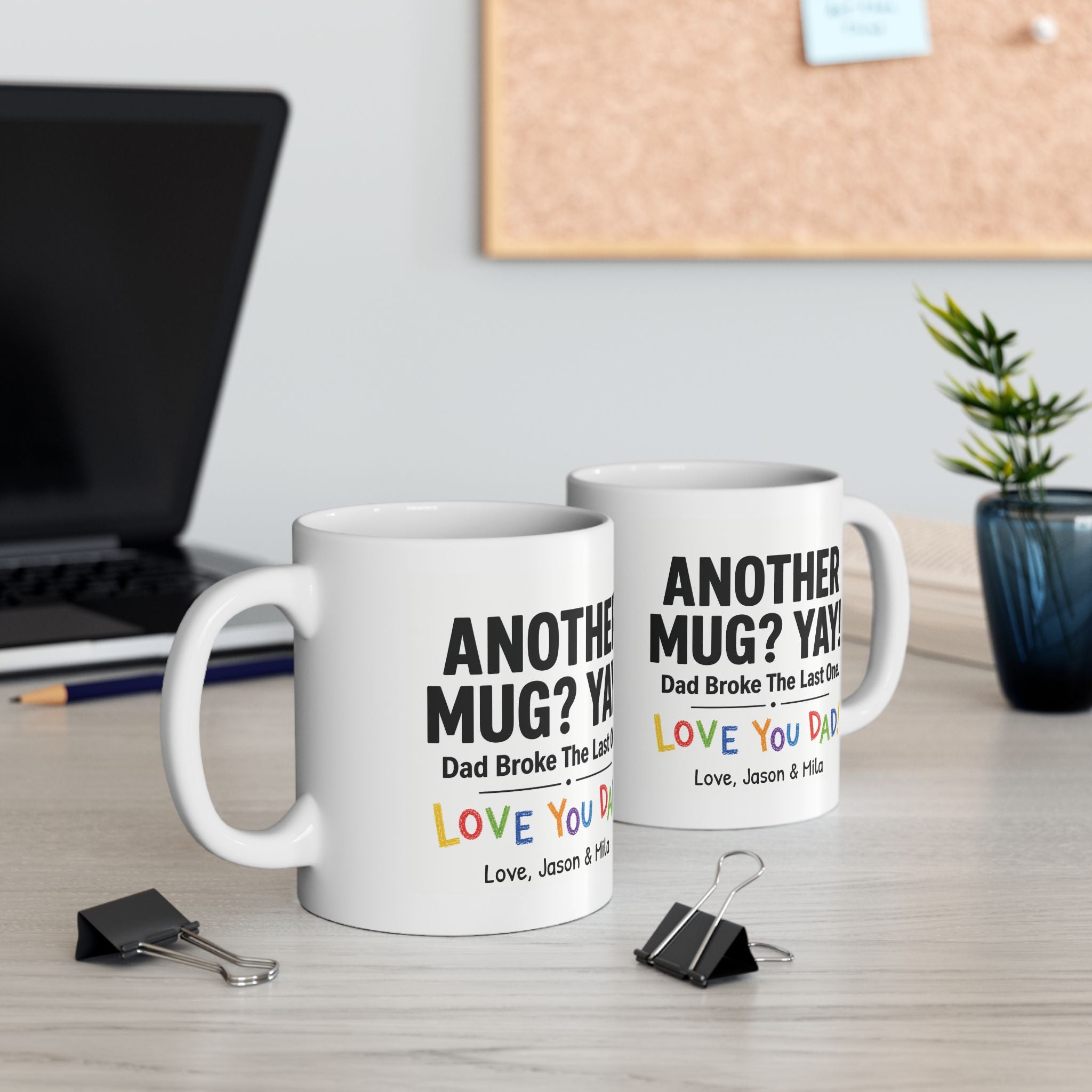 Another Mug? Yay! — Dad Mug
