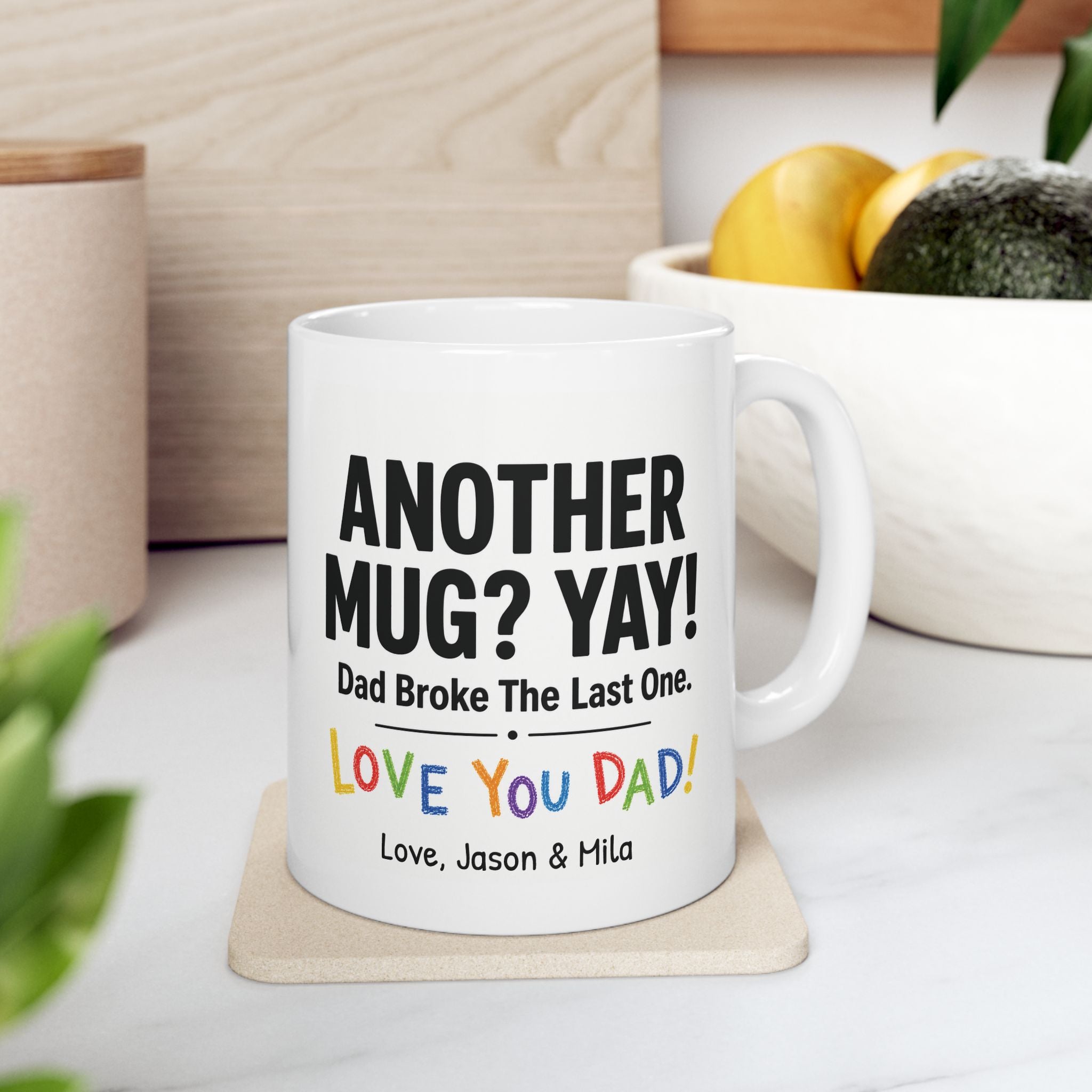 Another Mug? Yay! — Dad Mug