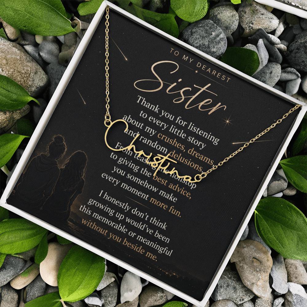To My Dearest Sister – Signature Name Necklace