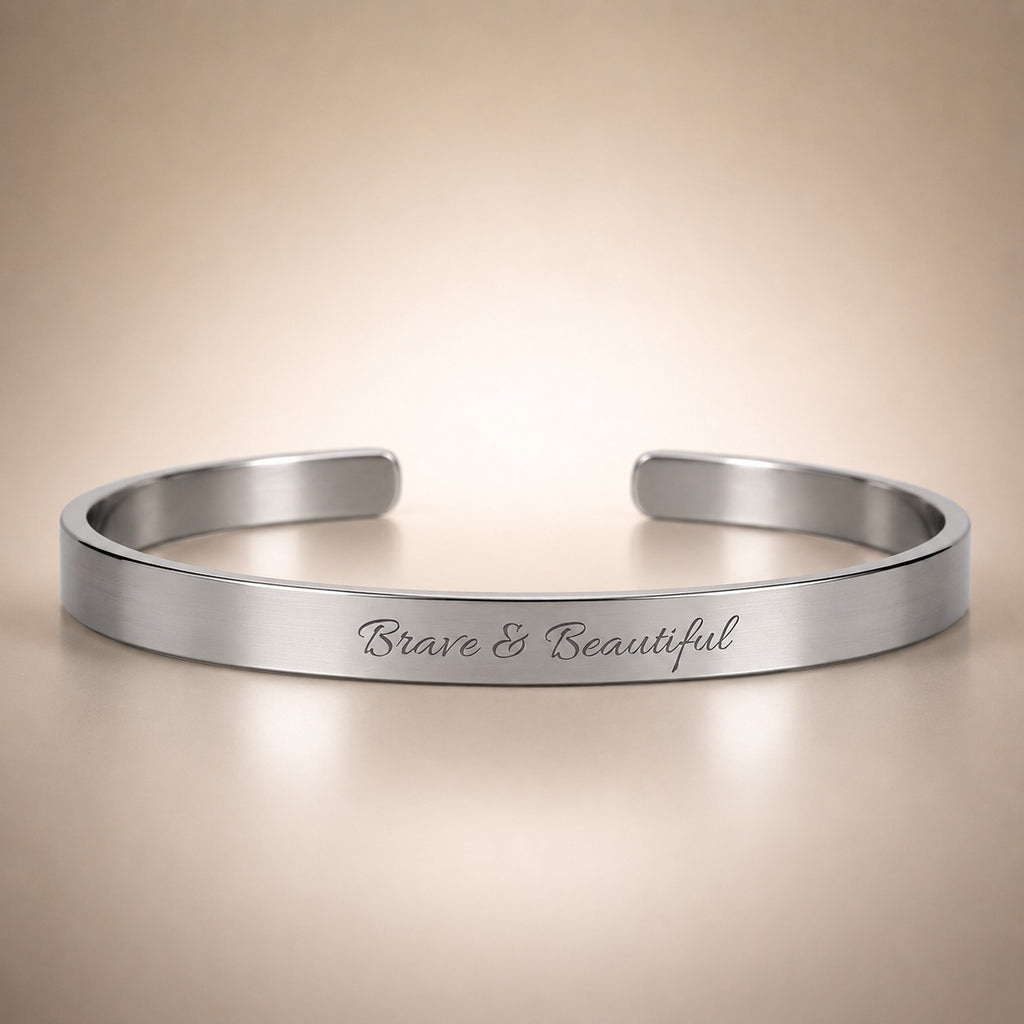 Brave & Beautiful - Engraved Cuff Bracelet