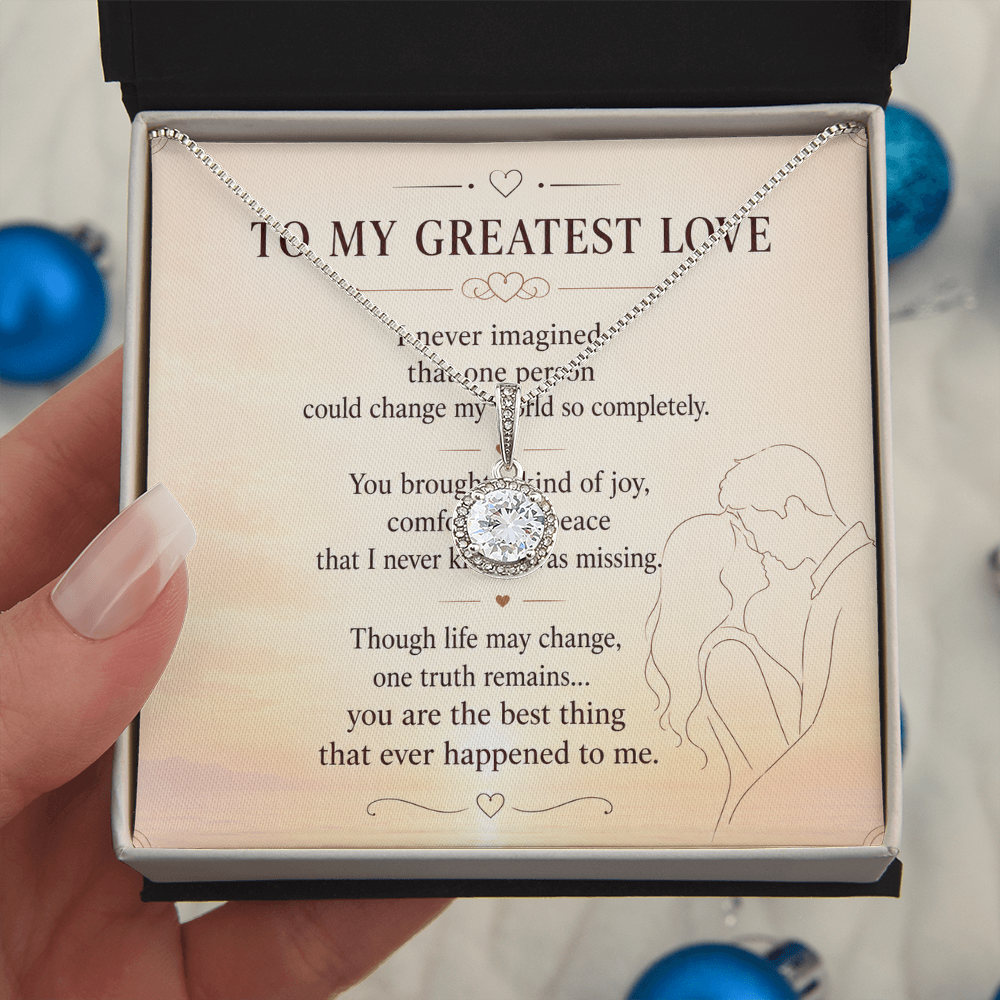 To My Greatest Love - Eternal Hope Necklace