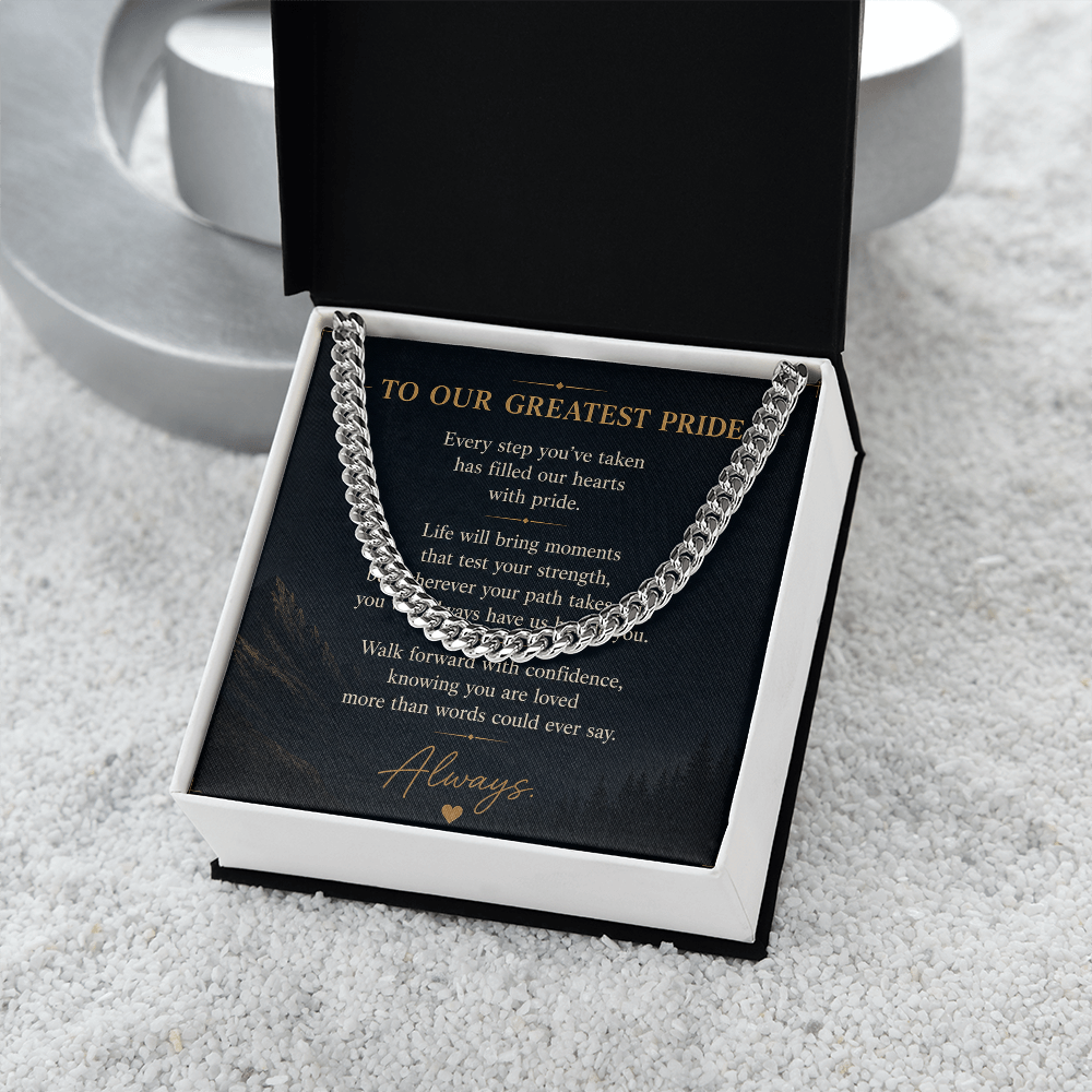 To Our Greatest Pride - Cuban Link Chain Necklace