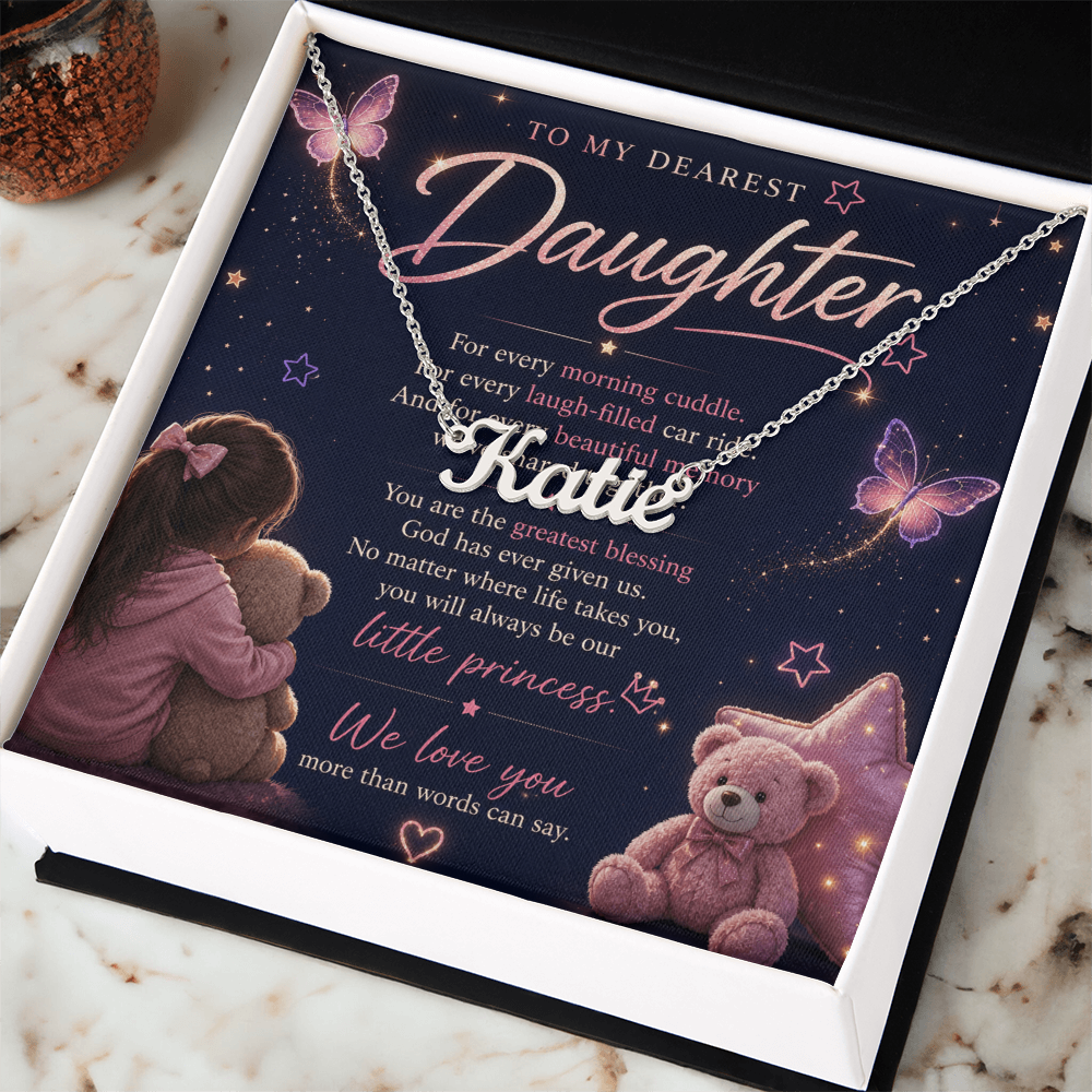 To My Dearest Daughter — Custom Name Necklace