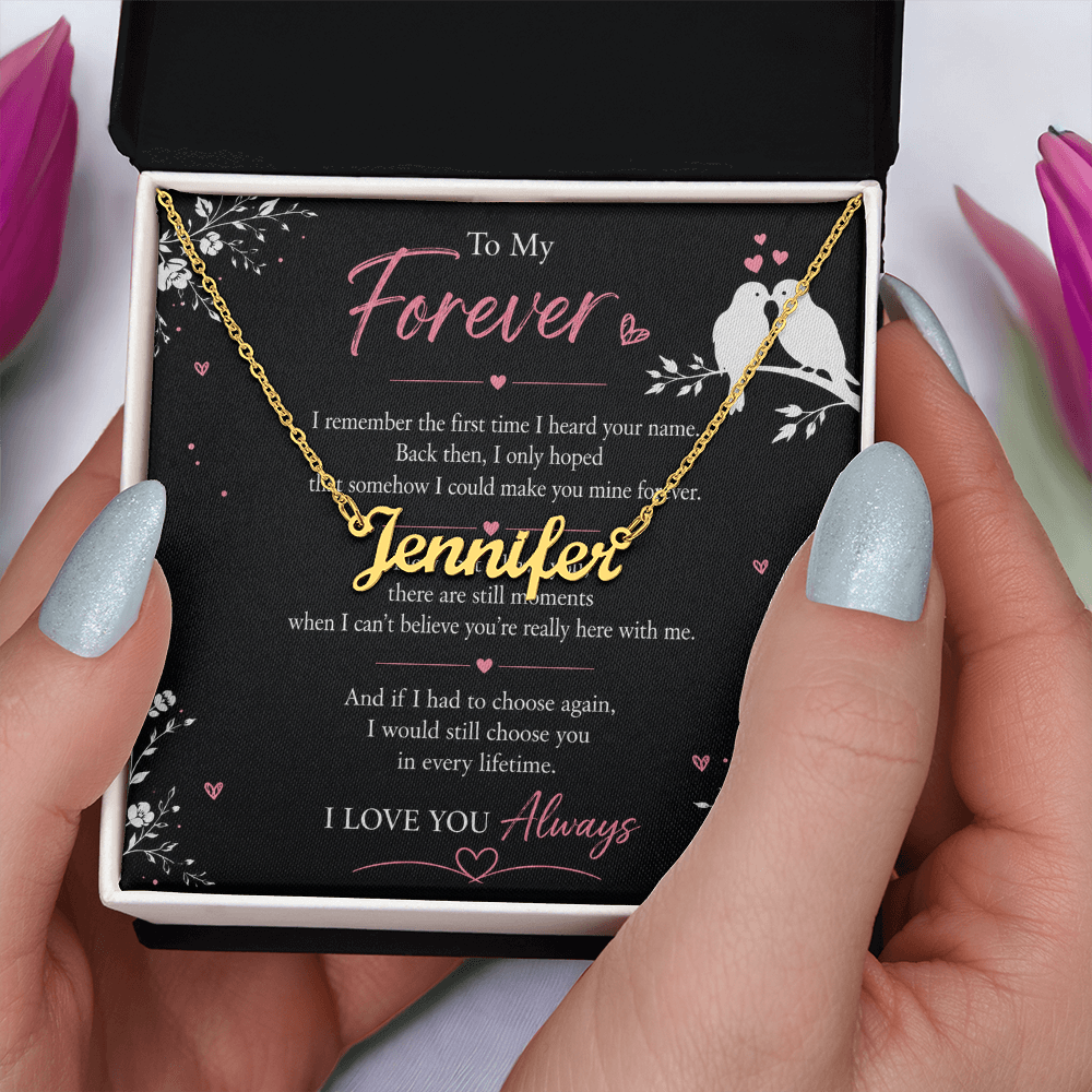 To My Forever — Name Necklace