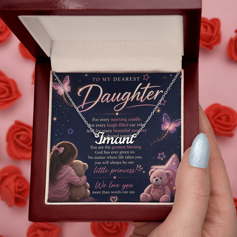 To My Dearest Daughter — Custom Name Necklace