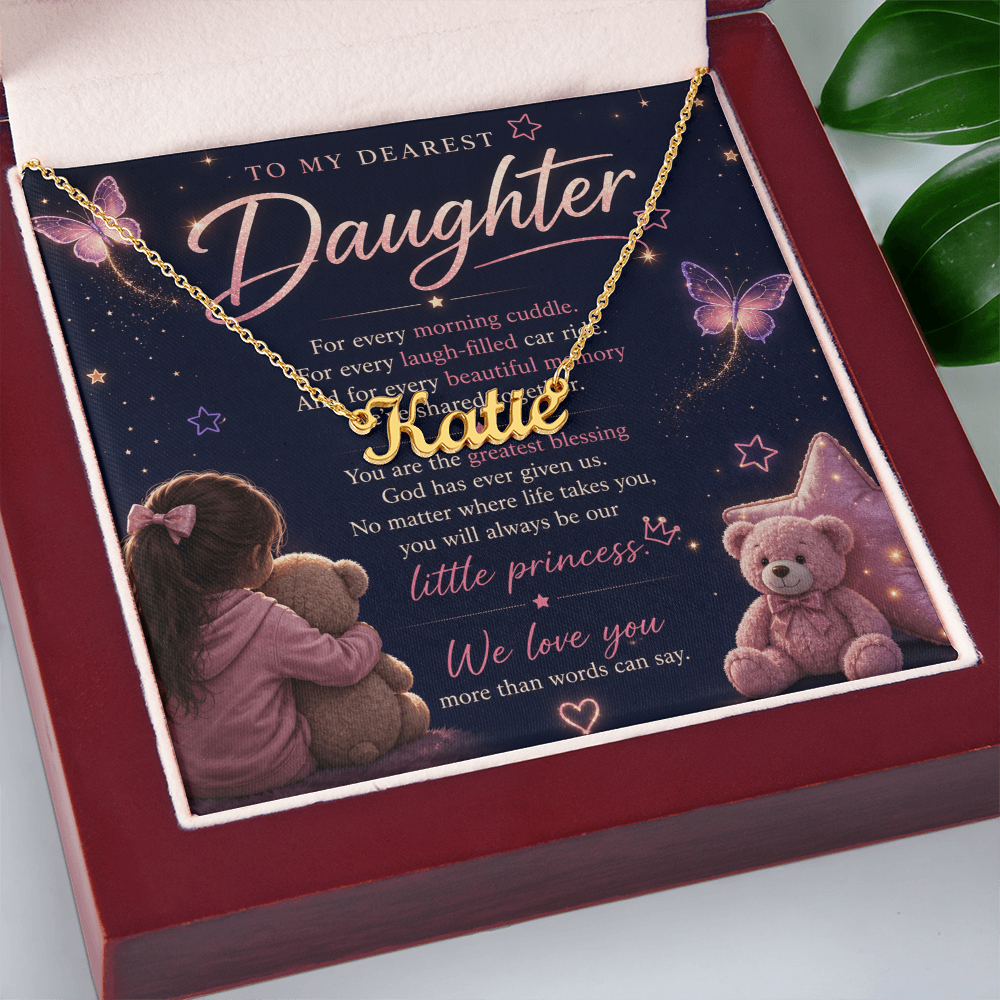 To My Dearest Daughter — Custom Name Necklace