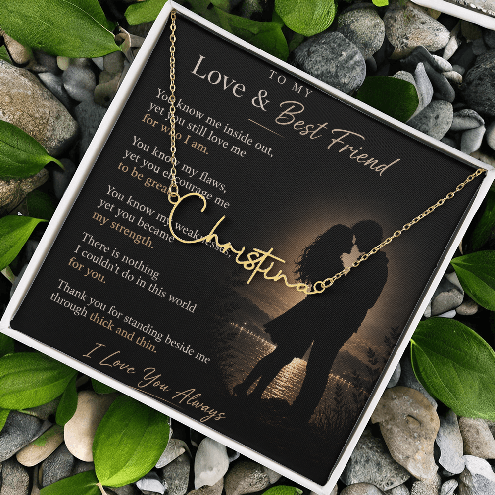 To My Love & Best Friend — Signature Necklace