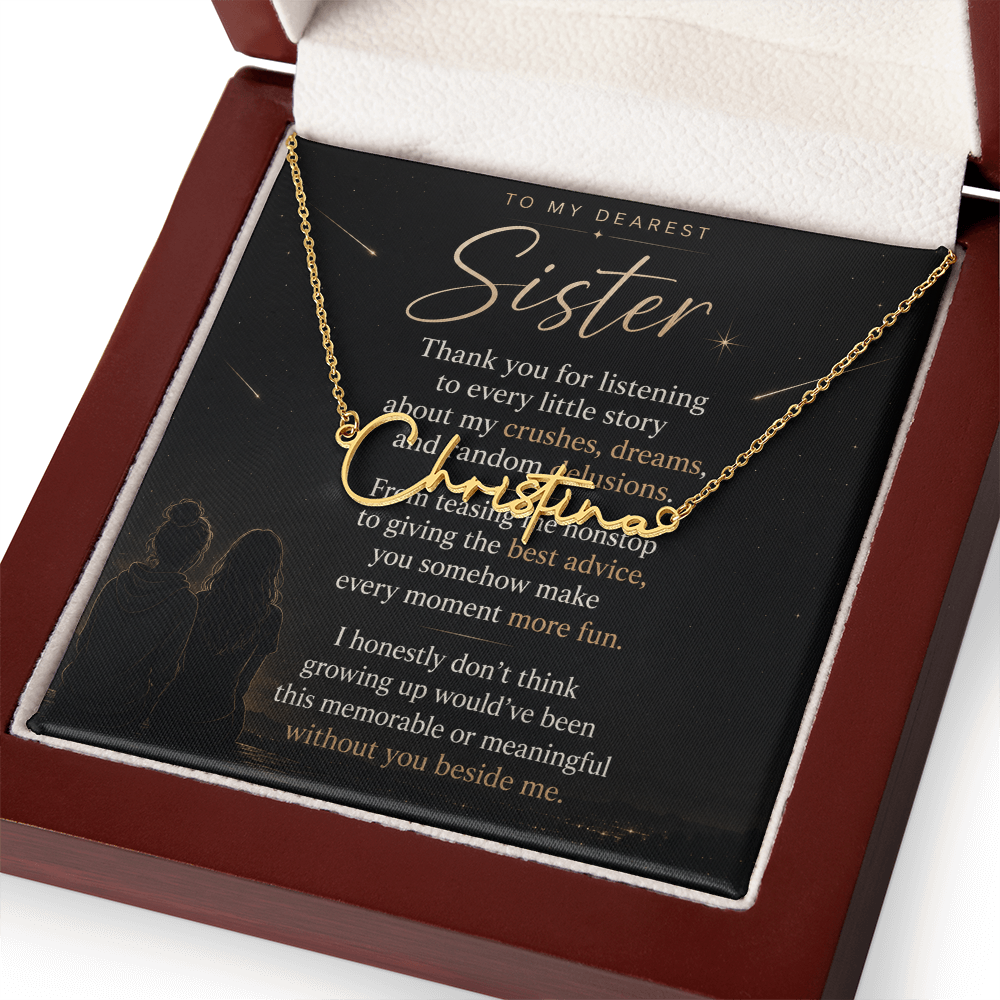 To My Dearest Sister – Signature Name Necklace
