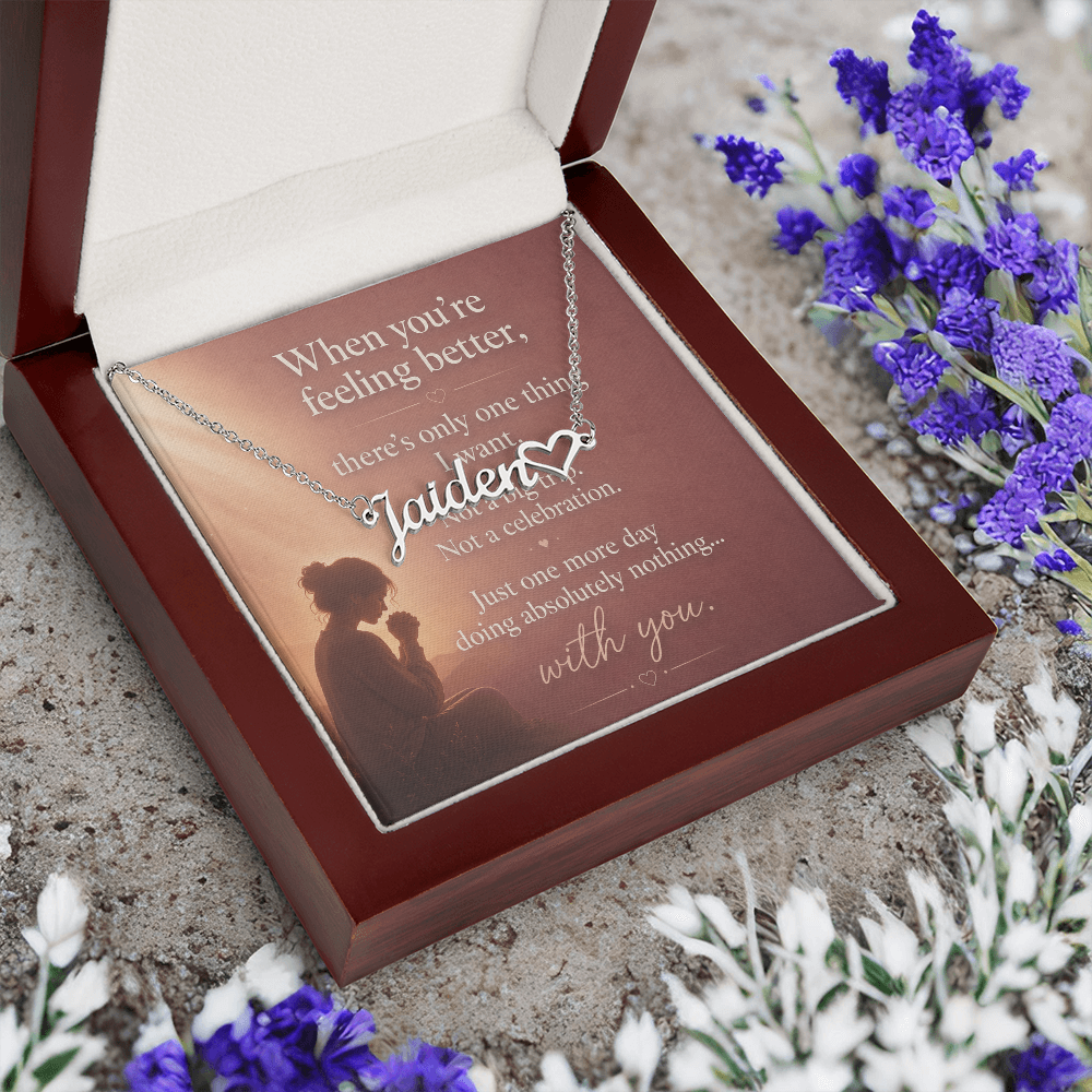 Just One More Day - Heart Name Necklace