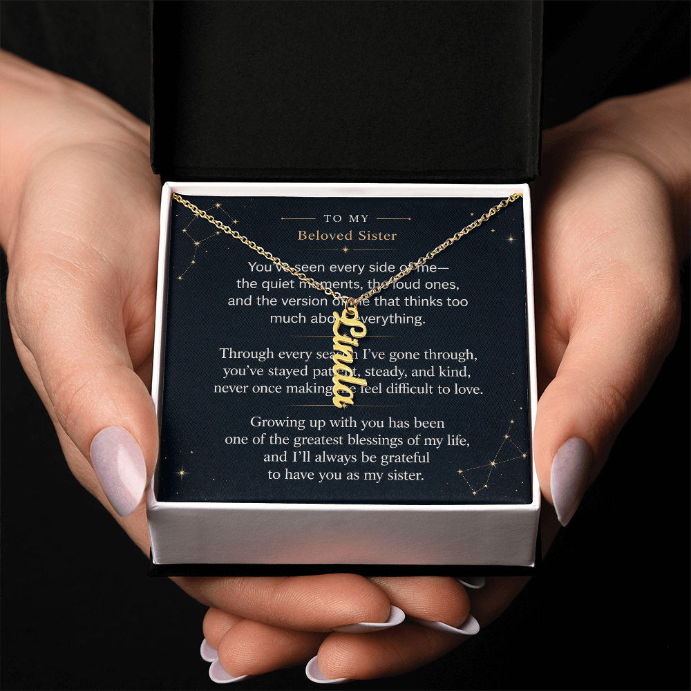 To My Beloved Sister - Vertical Name Necklace