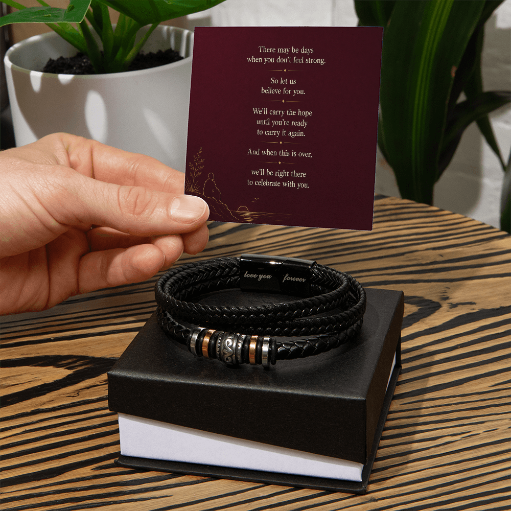 We'll Believe for You - Love You Forever Bracelet